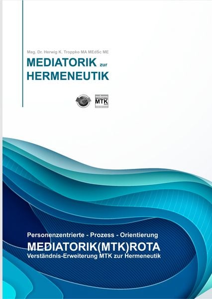Produktbild: Personenzentrierte-Prozess-Orientierung MEDIATORIK(MTK)ROTA