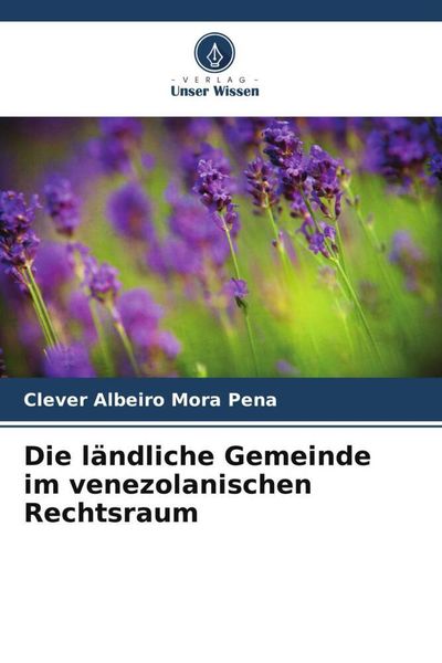 Produktbild: Die l&auml;ndliche Gemeinde im venezolanischen Rechtsraum