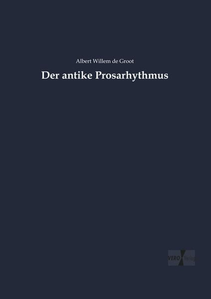 Produktbild: Der antike Prosarhythmus