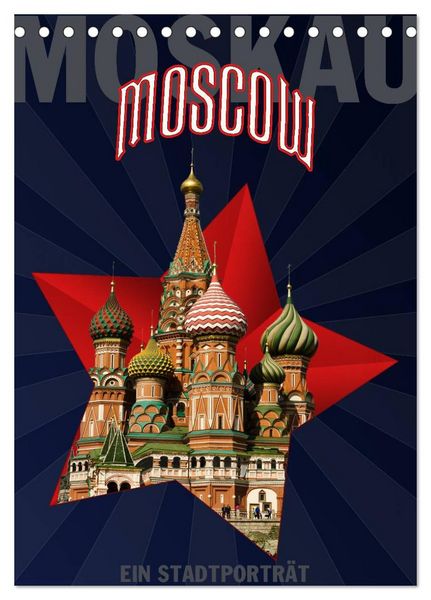 Produktbild: Moskau - Moscow - Ein Stadtportr&auml;t (Tischkalender 2026 DIN A5 hoch), CALVENDO Monatskalender
