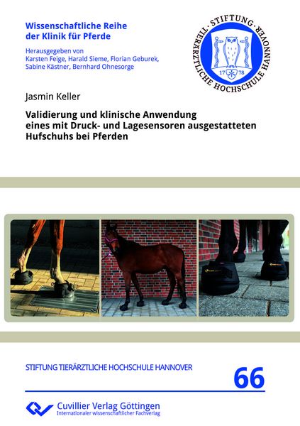 Produktbild: Validierung und klinische Anwendung eines mit Druck- und Lagesensoren ausgestatteten Hufschuhs bei Pferden