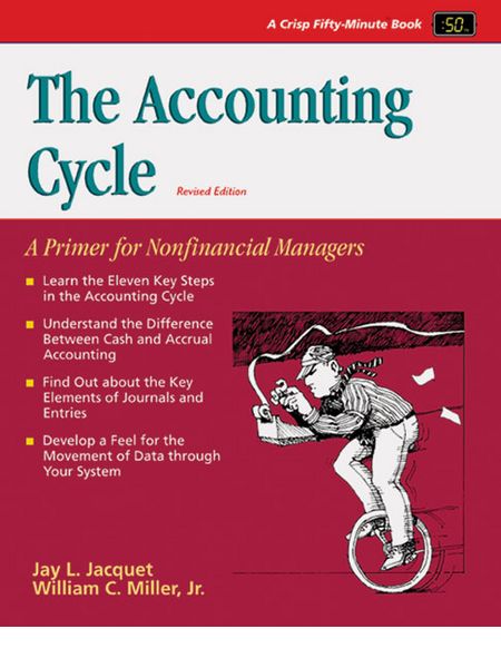 Produktbild: Crisp: The Accounting Cycle, Revised Edition: A Primer for Nonfinancial Managers