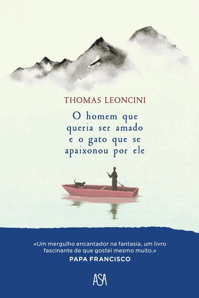 Produktbild: O Homem Que Queria Ser Amado e o Gato Que Se Apaixonou por Ele