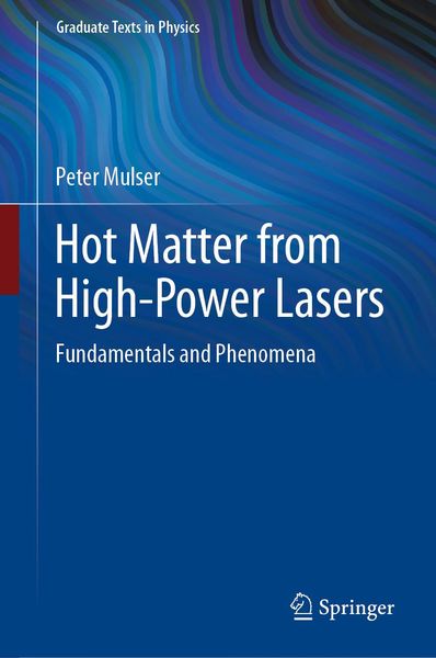 Produktbild: Hot Matter from High-Power Lasers