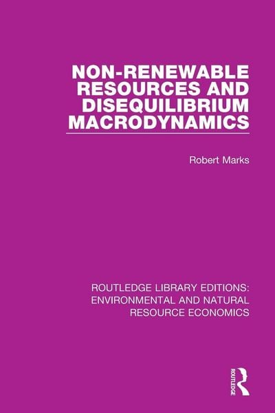 Produktbild: Non-Renewable Resources and Disequilibrium Macrodynamics