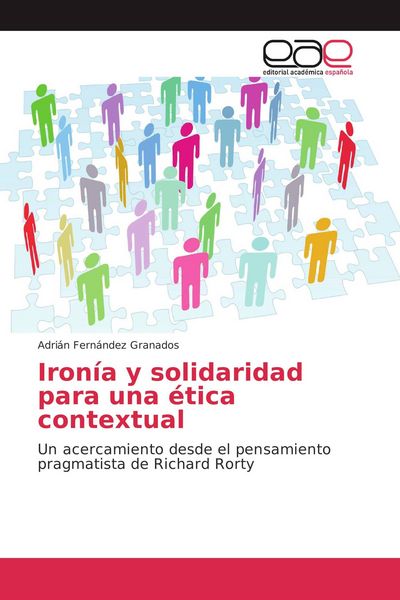 Produktbild: Iron&iacute;a y solidaridad para una &eacute;tica contextual