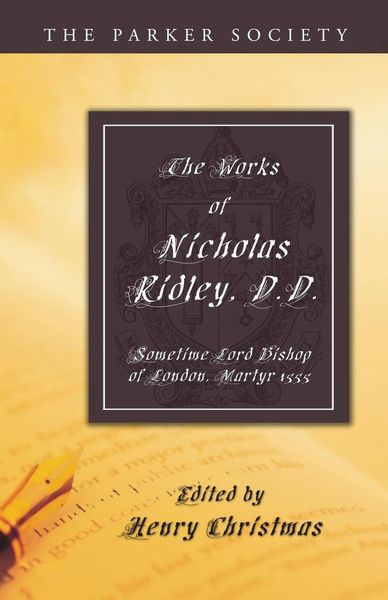 Produktbild: The Works of Nicholas Ridley, D.D.
