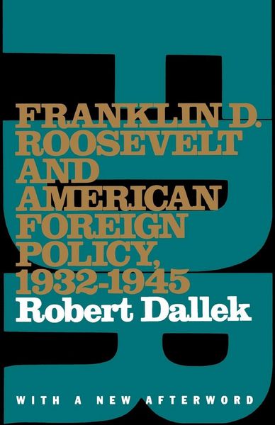 Produktbild: Franklin D. Roosevelt and American Foreign Policy, 1932-1945