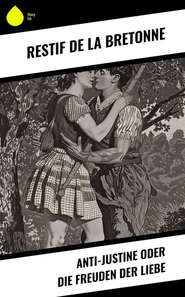 Produktbild: Anti-Justine oder die Freuden der Liebe