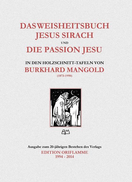 Produktbild: Das Weisheitsbuch Jesus Sirach und die Passion Jesu in den Holzschnitt-Tafeln von Burkhard Mangold