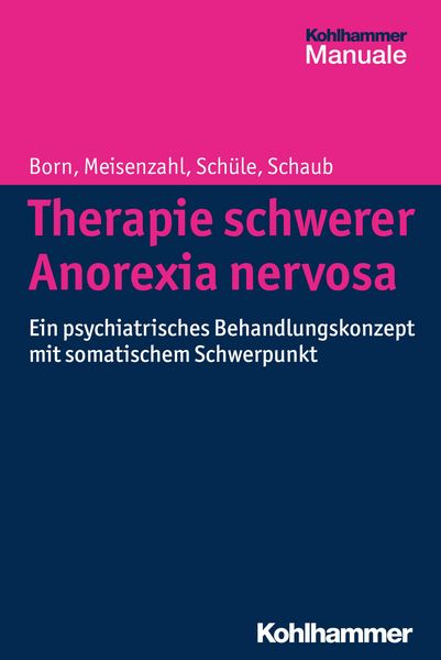Produktbild: Therapie schwerer Anorexia nervosa
