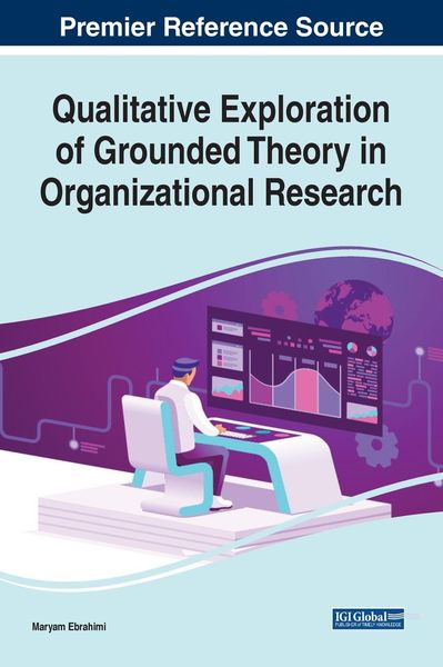 Produktbild: Qualitative Exploration of Grounded Theory in Organizational Research
