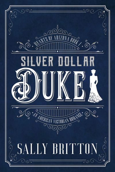 Produktbild: Silver Dollar Duke (Hearts of Arizona, #1)