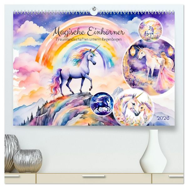 Produktbild: Magische Einh&ouml;rner - Traumlandschaften unterm Regenbogen (hochwertiger Premium Wandkalender 2026 DIN A2 quer), Kunstdruck in Hochglanz