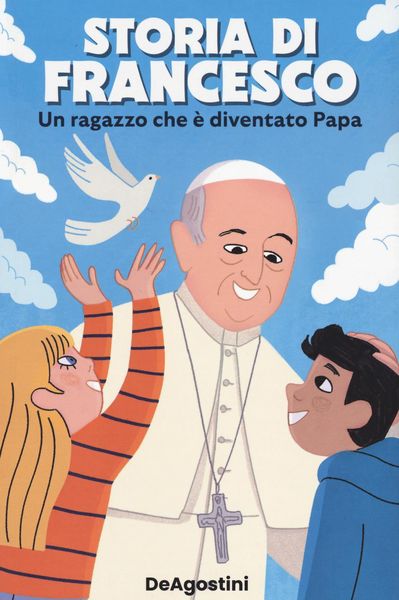 Produktbild: Storia di Francesco. Un ragazzo che è diventato papa