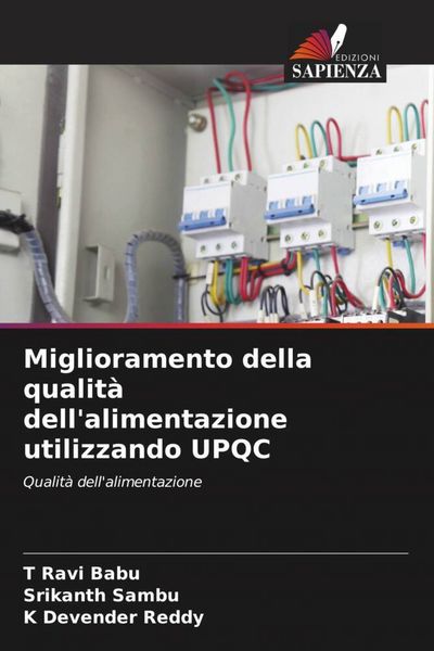 Produktbild: Miglioramento della qualit&agrave; dell'alimentazione utilizzando UPQC