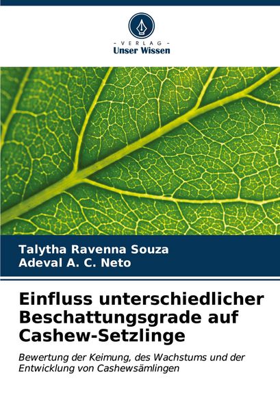 Produktbild: Einfluss unterschiedlicher Beschattungsgrade auf Cashew-Setzlinge