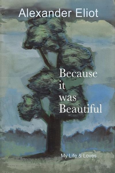 Produktbild: Because it was Beautiful: My Life and Loves