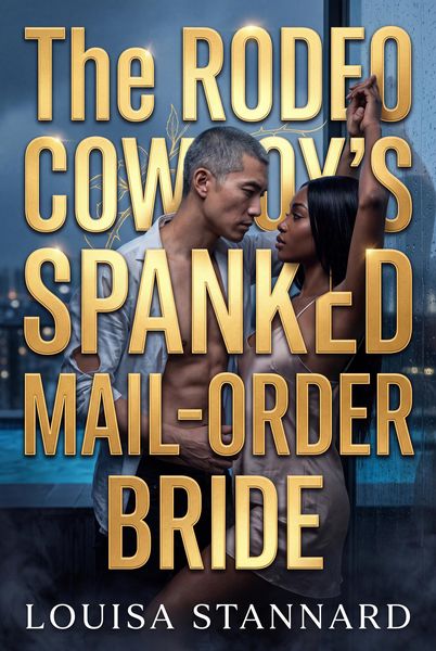 Produktbild: The Rodeo Cowboy's Spanked Mail-Order Bride