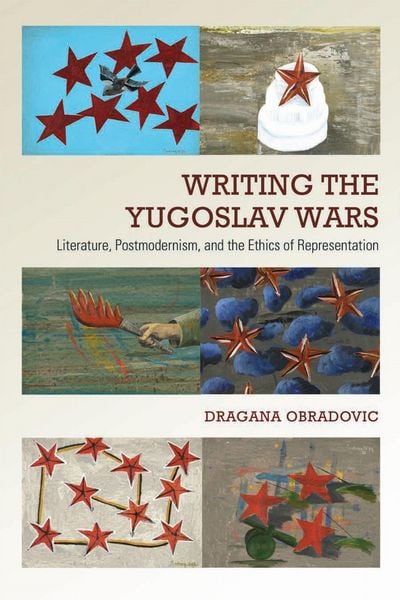 Produktbild: Writing the Yugoslav Wars