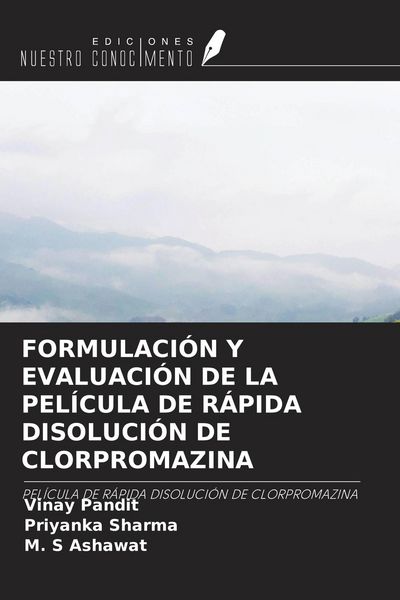 Produktbild: Formulaci&oacute;n Y Evaluaci&oacute;n De La Pel&iacute;cula De R&aacute;pida Disoluci&oacute;n De Clorpromazina