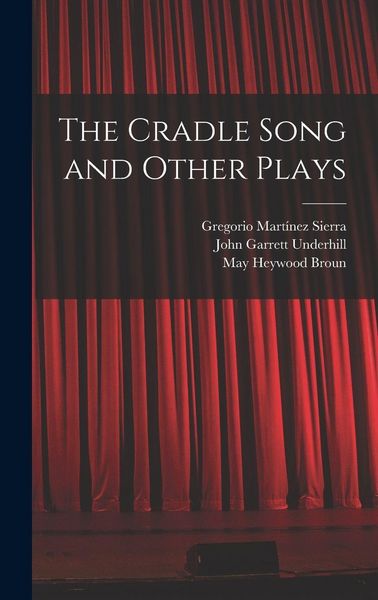 Produktbild: The Cradle Song and Other Plays