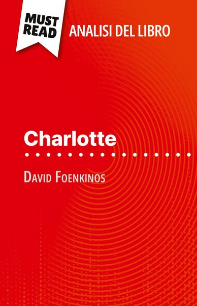 Produktbild: Charlotte di David Foenkinos (Analisi del libro)