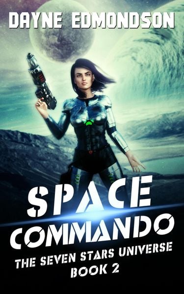 Produktbild: Space Commando (The Seven Stars Universe, #2)