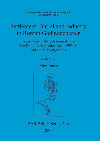 Produktbild: Settlement Burial and Industry in Roman Godmanchester