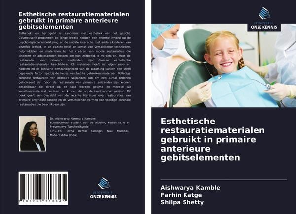 Produktbild: Esthetische restauratiematerialen gebruikt in primaire anterieure gebitselementen