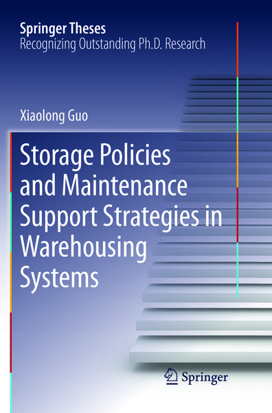 Produktbild: Storage Policies and Maintenance Support Strategies in Warehousing Systems