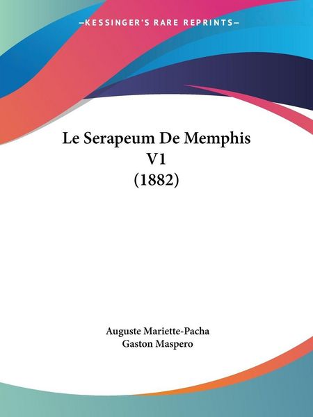 Produktbild: Le Serapeum De Memphis V1 (1882)