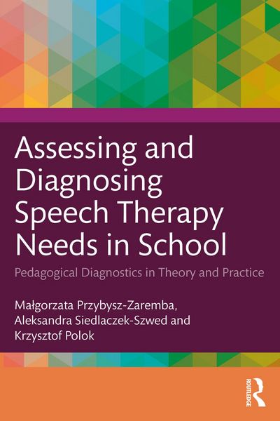 Produktbild: Assessing and Diagnosing Speech Therapy Needs in School