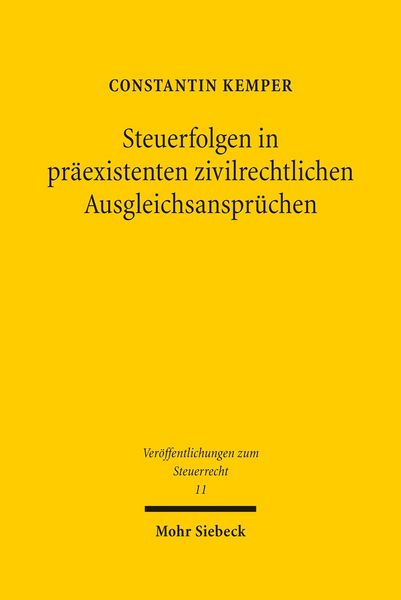 Produktbild: Steuerfolgen in pr&auml;existenten zivilrechtlichen Ausgleichsanspr&uuml;chen