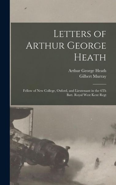 Produktbild: Letters of Arthur George Heath
