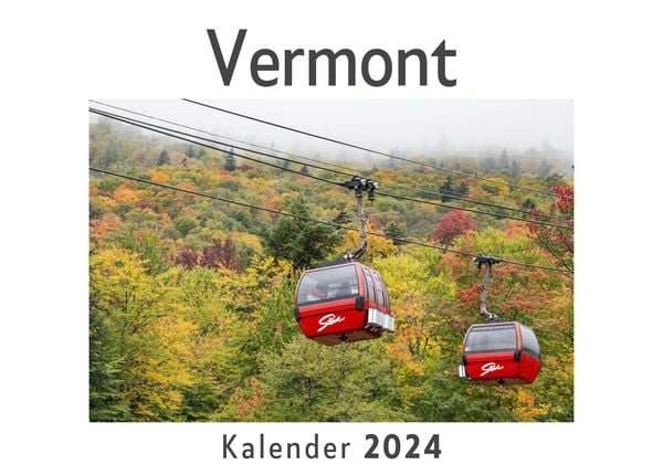 Produktbild: Vermont (Wandkalender 2024, Kalender DIN A4 quer, Monatskalender im Querformat mit Kalendarium, Das perfekte Geschenk)