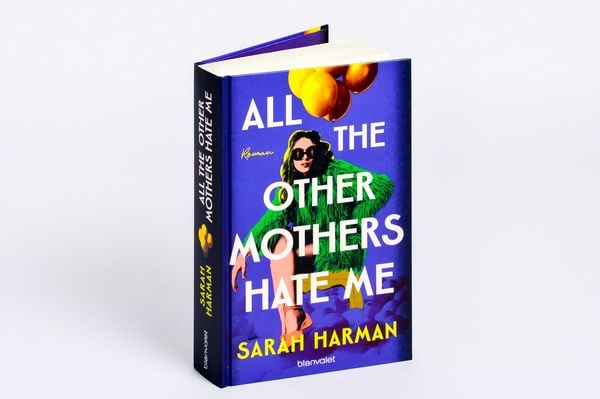 Produktbild: All the Other Mothers Hate Me