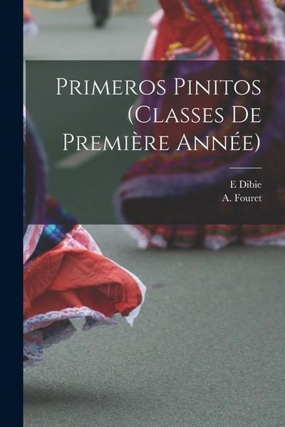 Produktbild: Primeros pinitos (classes de premi&egrave;re ann&eacute;e)