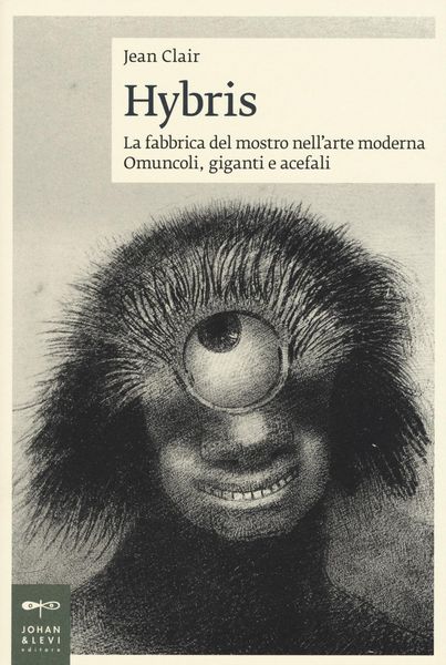 Produktbild: Hybris. La fabbrica del mostro nell'arte moderna. Omuncoli, giganti e acefali