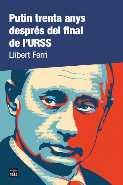 Produktbild: Putin trenta anys despr&eacute;s del final de l'URSS