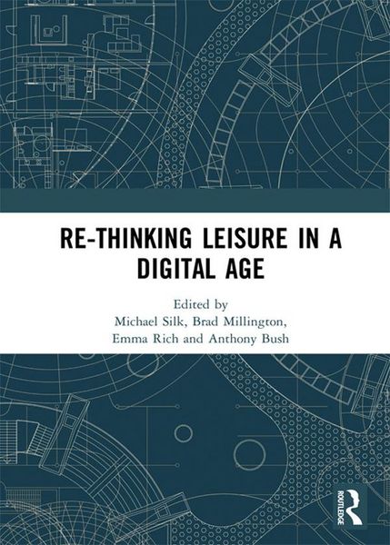 Produktbild: Re-thinking Leisure in a Digital Age