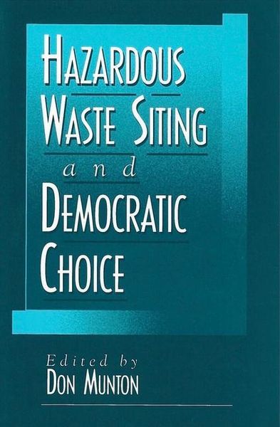 Produktbild: Hazardous Waste Siting and Democratic Choice