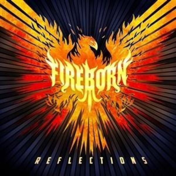 Reflections - Fireborn, CD