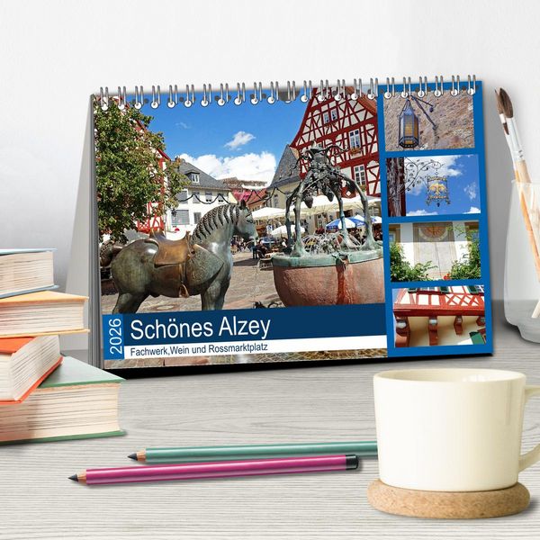 Produktbild: Sch&ouml;nes Alzey - Fachwerk, Wein und Rossmarktplatz (Tischkalender 2026 DIN A5 quer), CALVENDO Monatskalender