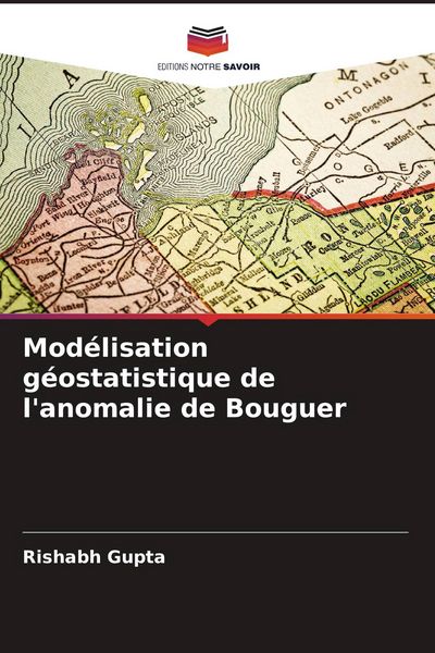 Produktbild: Mod&eacute;lisation g&eacute;ostatistique de l'anomalie de Bouguer