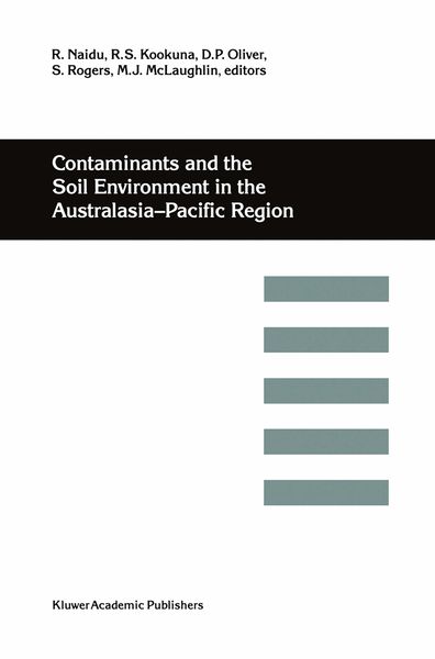 Produktbild: Contaminants and the Soil Environment in the Australasia-Pacific Region