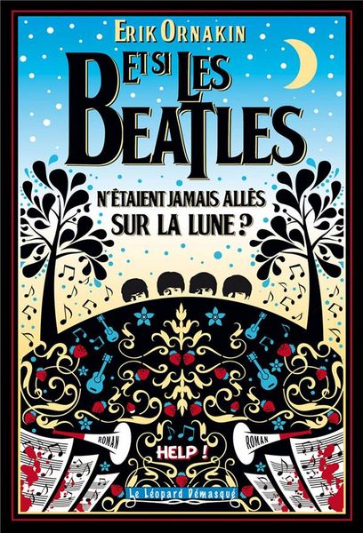Produktbild: Et si les Beatles n'&eacute;taient jamais all&eacute;s sur la Lune ?