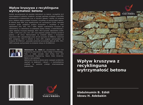 Produktbild: Wp&iquest;yw kruszywa z recyklinguna wytrzyma&iquest;o&iquest;&iquest; betonu