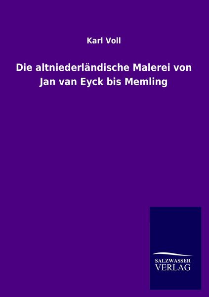 Produktbild: Die altniederl&auml;ndische Malerei von Jan van Eyck bis Memling