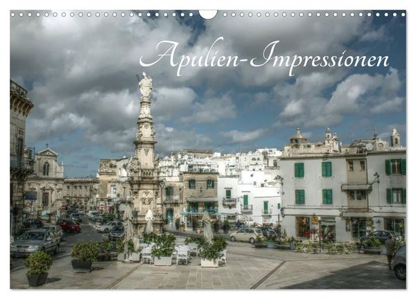 Apulien – Impressionen (Wandkalender 2024 DIN A3 quer), CALVENDO Monatskalender